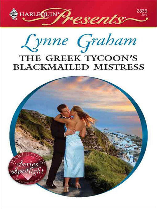 Title details for The Greek Tycoon's Blackmailed Mistress by Lynne Graham - Available